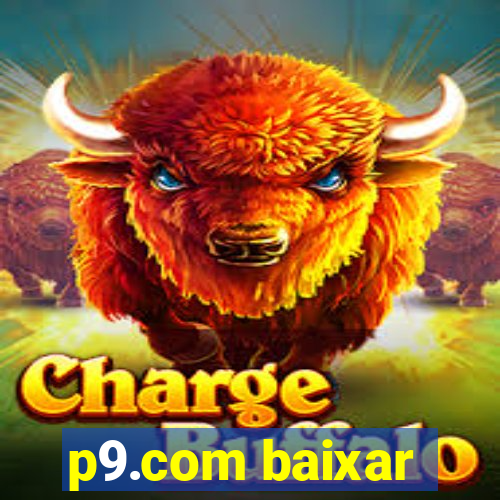 p9.com baixar